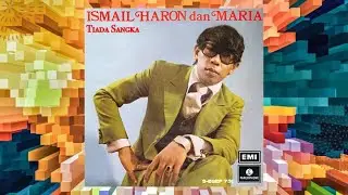Tiada Sangka - Ismail Haron (Official Audio)