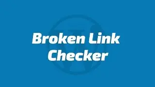 Find and fix broken links on your Wordpress website