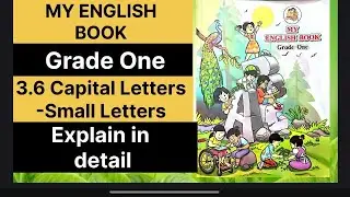 3.6 Capital Letters - Small Letters | class 1 | my English book| Marathi medium| semi english medium