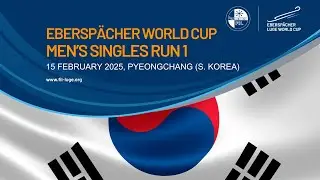 🔴 RELIVE Men's Singles Run 1 🇰🇷| EBERSP&Auml;CHER Luge World Cup   PyeongChang, SOUTH KOREA