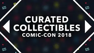 Curated Collectibles at the Sideshow Booth - SDCC 2018