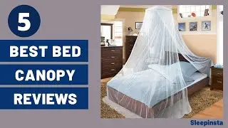 The 5 Best Bed Canopy Reviews Podcast of 2020 | Unboxing Bed Canopy Reviews Save your Money!