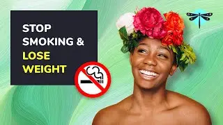 Quit Smoking AND Lose Weight Fast