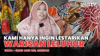 HANYA LULUSAN SMP DAN TAK PUNYA JIWA SENI, UMAYA SUKSES LESTARIKAN BATIK DI SAWENTAR