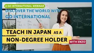 Teach in Japan as a Non-Degree Holder webinar with Enzo