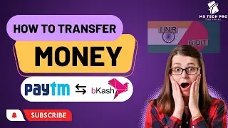 How to Transfer Money India to Bangladesh | Paytm to bkash | Send Money Bangladesh To India