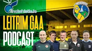 Leitrim GAA Podcast Episode 15