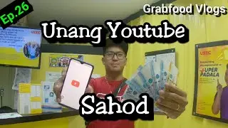 UNANG SAHOD SA YOUTUBE | PANO MAKUHA? | Grabfood Vlogs