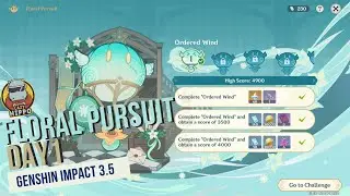 How To Play Floral Pursuit Day 1 Event Guide | Ordered Wind Gameplay Speedrun | Genshin Impact 3.5