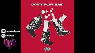 (FREE) DONT PLAY BAE TYPE BEAT (Молодой Платон x Пошлая Молли x Yanix) #typebeat