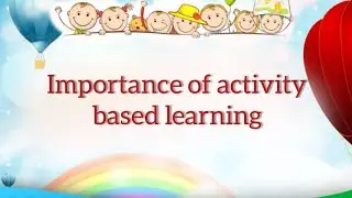 Importance of activity based learning @momiandkidz