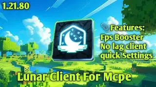 Lunar Client For MCPE 1.21.80 (FPS BOOST)