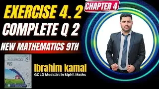 Exercise 4.2 Q 2 class 9 maths new book2025||  PTB || By  Ibrahim kamal