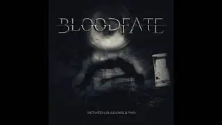 BloodFate - Far Beyond My Hell