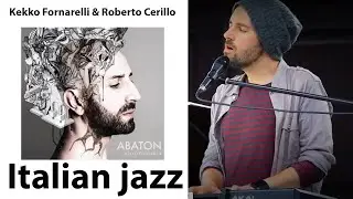 Open Air Jazz Festival. Kekko Fornarelli (piano), Roberto Cherillo (vocals). Italian jazz