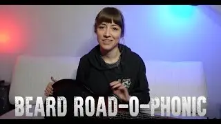 Megan Lovell - Beard® Road-O-Phonic™