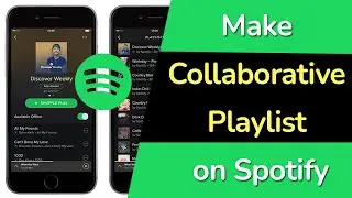 How to Make a Collaborative Playlist on Spotify app?