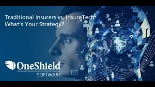 Traditional Insurers vs  InsureTech - What's Your Strategy?