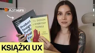 3 książki o UX, kt&oacute;re każdy projektant powinien przeczytać w 2025 + 🎁KONKURS