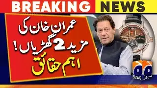 The details of selling two more watches of Imran Khan have come out - Toshakhana - Shahzeb Khanzada