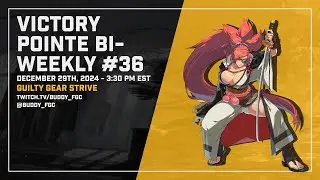 PGH Local Tourney! - Victory Pointe Bi-Weekly #36 -  Pittsburgh FGC Tourney - Buddy_FGC x PGH FGC