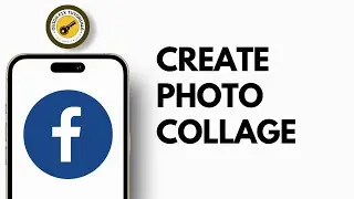 How to Create Photo Collage on Facebook