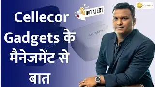 Cellecor Gadgets IPO: Unveiling the Future Plans and Business Model