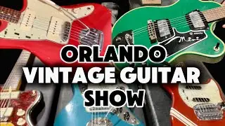 The COOLEST Vintage Guitars at the ORLANDO Guitar Show