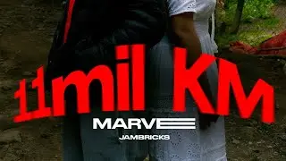 Marvee - 11 Mil Km (Video Oficial)