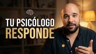 🧠 PSICÓLOGO resuelve tus dudas sobre Ansiedad, Autoestima, Hábitos, Pensamientos y Depresión