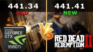 Red Dead Redemption 2 | New Drivers Nvidia | 441.34 vs 441.41 | GTX 1660 ti | Test FPS