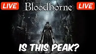RE Showcase Then FINALLY PLAYING BLOODBORNE For The First Time