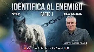 Identifica Al Enemigo Pt.1 | Hechos 16:16 | Predicas Cristianas