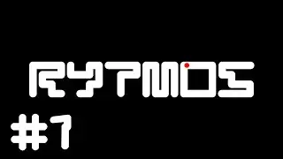 Rytmos Полное прохождение, Часть 1 из 5 (Без комментариев)