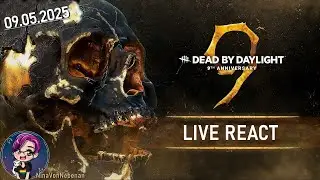 DEAD BY DAYLIGHT 9th ANNIVERSARY LIVESTREAM | 09.05.2025 | Reaction Video | Deutsch | Live React