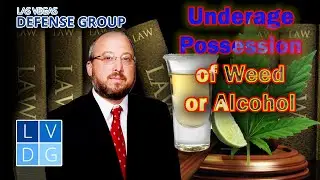 Possession of alcohol or weed by a minor in Nevada -- 3 Things to Know