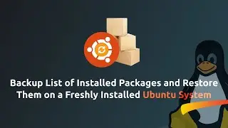 How to Backup and Restore Installed Packages in Ubuntu