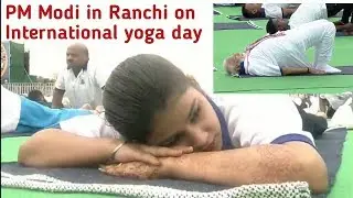 PM Modi in Ranchi on International yoga day // 21 june 2019 yoga program in Ranchi