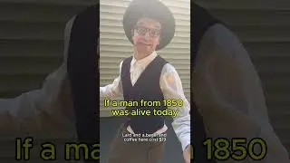 if a man from 1850 was alive today