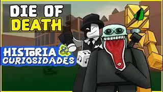Die of Death History and Trivia