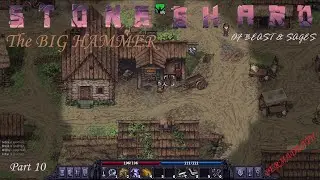Stoneshard - The Big Hammer - Beast & Sages - Part 10