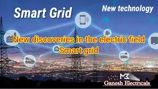 New discoveries in the electric field Smart grid | new khoj |  technology | #MB's_Ganesh_Electricals