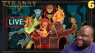Tyranny - Livestream (Chaotic Evil)