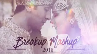 The Breakup Mashup 2018