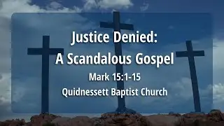 Justice Denied: A Scandalous Gospel