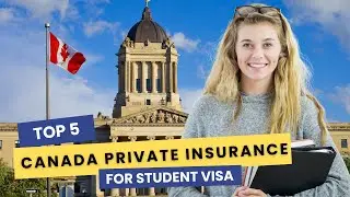 TOP 5 Best Private Health Insurance for International Students in Canada 🇨🇦