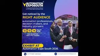 Automation Expo South 2026 &ndash; the 3rd Regional Automation Expo in Chennai.