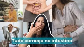 Tudo Começa no Intestino.