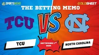 NFL Week 1 Picks | TCU vs North Carolina Predictions | WNBA Picks | The Betting Memo 9/1/25