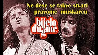 BIJELO DUGME - Ne dese se takve stvari pravome muškarcu / HD Remaster -      2023